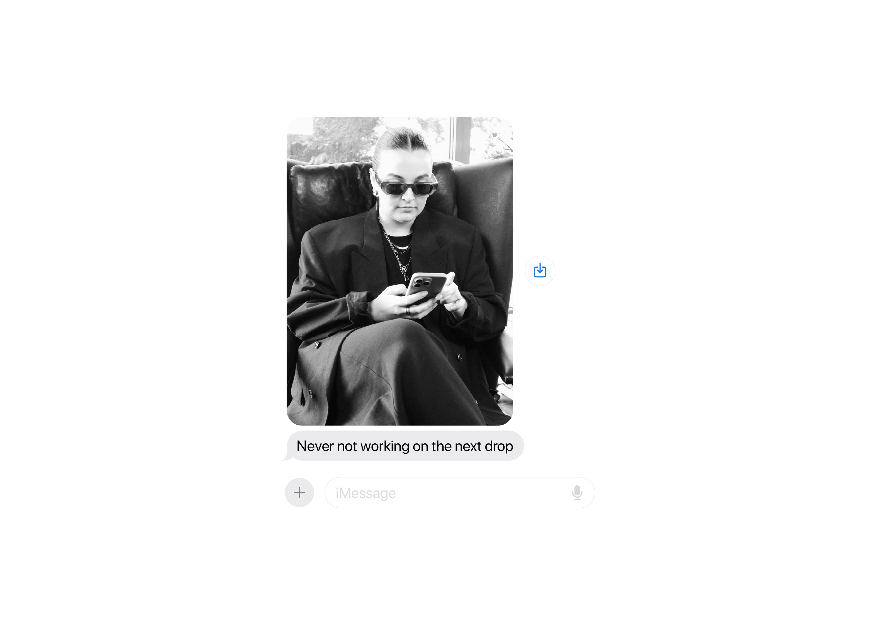 NEVER NOT WORKING ON THE NEXT DROP